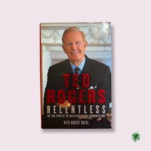 📚 Relentless by Ted Rogers and Robert Brehl
